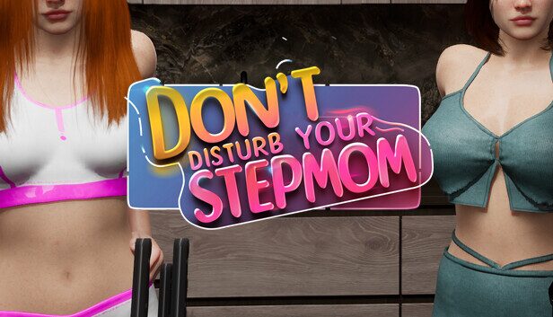 不要打扰你的继母Don’t Disturb Your STEPMOM汉化官中版下载