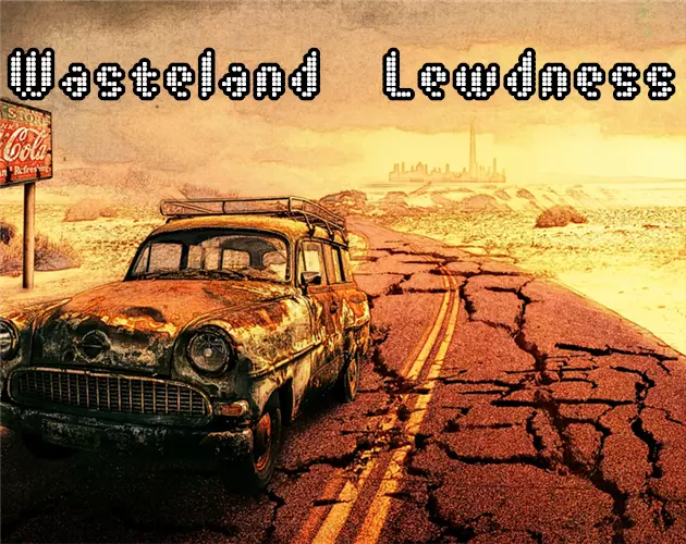 荒原荡乱 Wasteland Lewdness v0.60.2浏览器汉化版